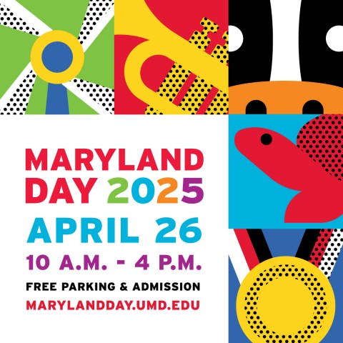 Maryland Day 2025 on April 26 from 10 am to 4 pm